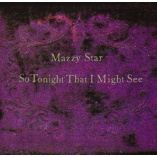 MAZZY STAR-SO TONIGHT THAT I.. -HQ- (LP)