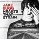 JAKE BUGG-HEARTS THAT STRAIN (CD)