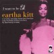 EARTHA KITT-I WANT TO BE EVIL (CD)