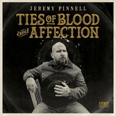 JEREMY PINNELL-TIES OF BLOOD AND.. (CD)