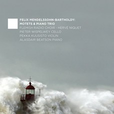F. MENDELSSOHN-BARTHOLDY-MOTETS & PIANO TRIO (CD)