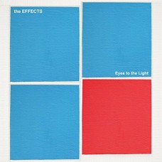 EFFECTS-EYES TO THE LIGHT (CD)