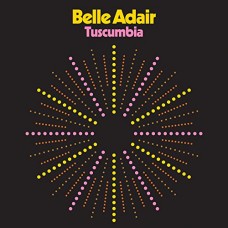 BELLE ADAIR-TUSCUMBIA (LP)