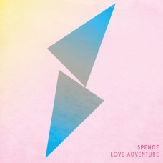 SPENCE-LOVE ADVENTURE -EP- (12")