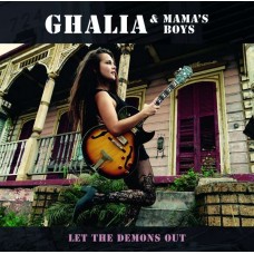 GHALIA & MAMA'S BOYS-LET THE DEMONS OUT (CD)