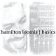HAMILTON LOOMIS-BASICS (CD)