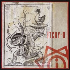 ITCHY-O-FROM THE OVERFLOWING (LP)