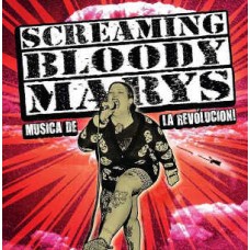 SCREAMING BLOODY MARY'S-MUSICA DE LA REVOLUCION (7")