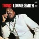 LONNIE SMITH-THINK ! (CD)