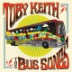 TOBY KEITH-BUS SONGS (CD)