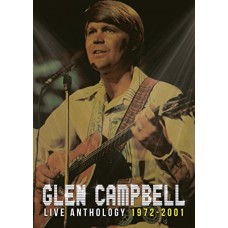 GLEN CAMPBELL-LIVE ANTHOLOGY 1972-2001 (CD)