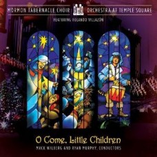 MORMON TABERNACLE CHOIR-O COME LITTLE CHILDREN (CD)
