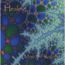 MAGRAW & KURNOW-HEALING (CD)