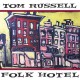 TOM RUSSELL-FOLK HOTEL -BONUS TR- (CD)