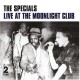SPECIALS-LIVE AT THE MOONLIGHT.. (LP)