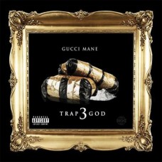 GUCCI MANE-TRAP GOD 3 (CD)
