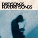DIRTY SONGS-DIRTY SONGS PLAYS DIRTY.. (CD)