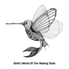 STEFFI-WORLD OF THE WAKING STATE (CD)