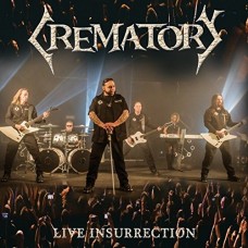CREMATORY-LIVE INSURRECTION -DIGI- (2CD)