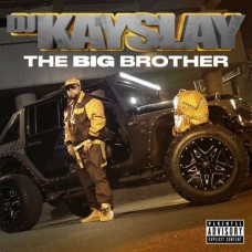 DJ KAY SLAY-BIG BROTHER -DIGI- (CD)