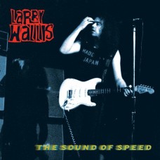 LARRY WALLIS-SOUND OF SPEED (CD)