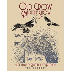 OLD CROW MEDICINE SHOW-50 YEARS OF BLONDE ON.. (BLU-RAY)