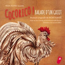 MORY KANTE-COCORICO! BALLADE D'UN GR (CD)