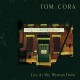 TOM CORA-LIVE AT THE WESTERN FRONT (CD)