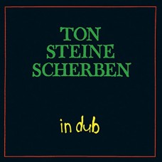 TON STEINE SCHERBEN-IN DUB (CD)