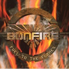 BONFIRE-FUEL TO THE FLAMES (CD)