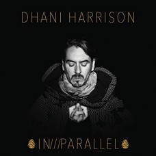 DHANI HARRISON-IN///PARALLEL (CD)