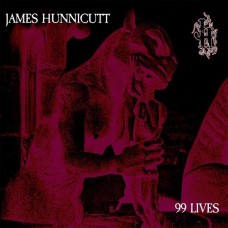 JAMES HUNNICUTT-99 LIVES (LP)