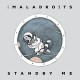MALADROITS-STAND BY ME -LTD- (LP)