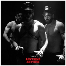 DJ HELL-ANYTHING, ANYTIME (12")