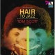 TOM SCOTT-HAIR TO JAZZ -LTD/REMAST- (CD)