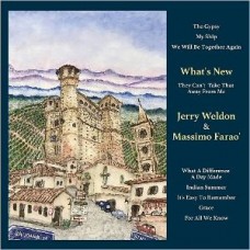 JERRY WELDON & MASSIMO FARAO'-WHAT'S NEW -HQ- (LP)