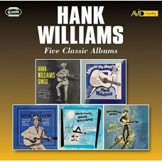 HANK WILLIAMS-FIVE CLASSIC ALBUMS (2CD)
