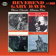 REVEREND GARY DAVIS-THREE CLASSIC ALBUMS (2CD)