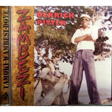 DERRICK PITTER-ZAMBEZI (CD)