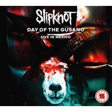 SLIPKNOT-DAY OF THE GUSANO - LIVE AT KNOTFEST MEXICO CITY 2015 (DVD+CD)