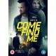 FILME-COME AND FIND ME (DVD)