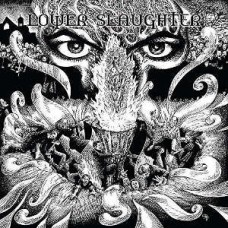 LOWER SLAUGHTER-WHAT BIG EYES (LP)