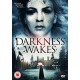FILME-DARKNESS WAKES (DVD)