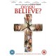 FILME-DO YOU BELIEVE? (DVD)
