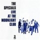 SPECIALS-LIVE AT THE MOONLIGHT.. (CD)