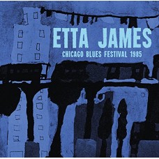 ETTA JAMES-CHICAGO BLUES FESTIVAL.. (CD)