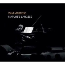 WIM MERTENS-NATURES LARGESS (2CD+DVD)
