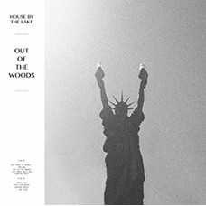 HOUSE BY THE LAKE-OUT OF THE WOODS (LP)