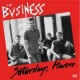 BUSINESS-SATURDAY'S HEROES (LP)