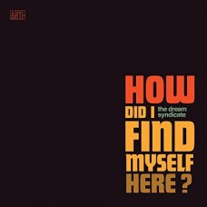 DREAM SYNDICATE-HOW DID I FIND.. -HQ- (LP)